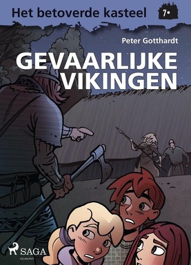 Het betoverde kasteel 7 - Het betoverde kasteel 7 – Gevaarlijke vikingen