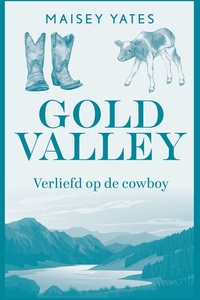 Gold Valley 2 - Verliefd op de cowboy