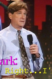 Blake Clark: You're Right... I'm Sorry