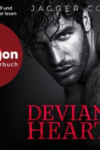 Deviant Hearts - Dark Hearts, Band 1 (Ungekürzte Lesung)