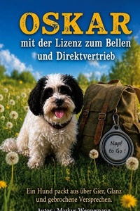 Oskar mit der Lizenz zum Bellen und Direktvertrieb: Napf to Go