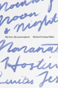 Zijn huis, Zijn aanwezigheid