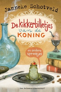 De kikkerbilletjes van de koning en andere sprookjes