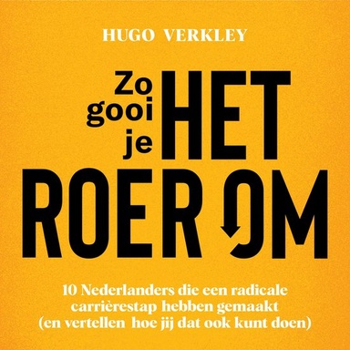 Zo Gooi Je Het Roer Om