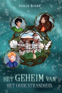 Het geheim van het oude strandhuis