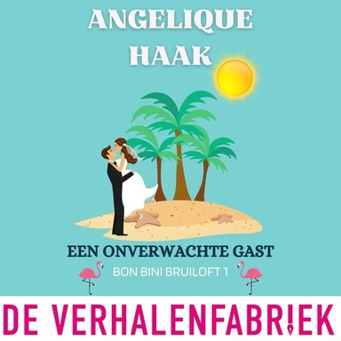 Een onverwachte gast: Bon Bini Bruiloft 1