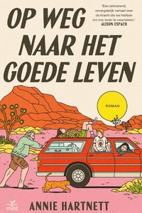Op weg naar het goede leven