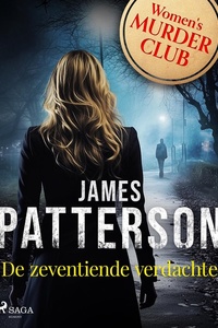 Women's Murder Club 17 - De zeventiende verdachte