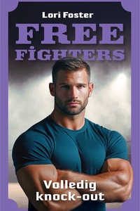 Freefighters 3 - Volledig knock-out