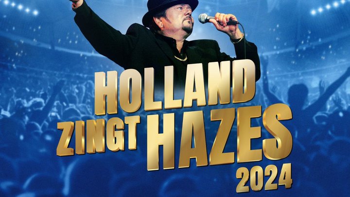 Zet je schrap voor een avond vol muziek Holland Zingt Hazes 2024