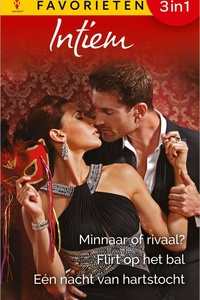 Intiem Favorieten 880 - Minnaar of rivaal? / Flirt op het bal / Eén nacht van hartstocht