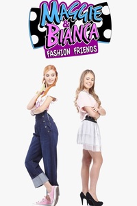 Maggie & Bianca Fashion Friends