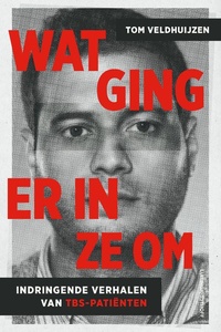 Wat ging er in ze om