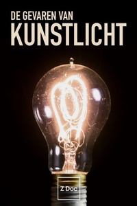 De Gevaren van Kunstlicht