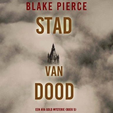 Stad Van Dood: Een Ava Gold Mysterie (Boek 5)