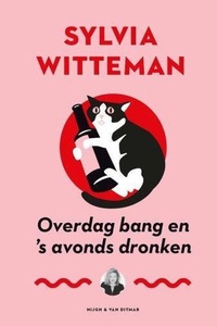 Overdag bang en 's avonds dronken