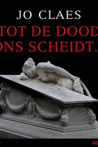 Tot de dood ons scheidt