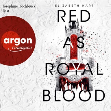Red as Royal Blood (Ungekürzte Lesung)