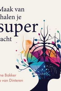 Maak van verhalen je superkracht: De beste breinprikkels voor je publiek