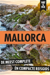 Wat & Hoe reisgids - Mallorca