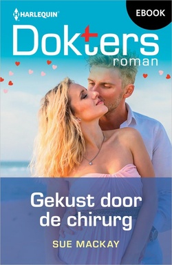 Doktersroman 203 - Gekust door de chirurg