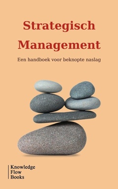 Management & Bedrijfsstudies Serie - Strategisch Management