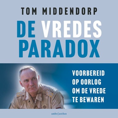 De vredesparadox: Voorbereid op oorlog om de vrede te bewaren
