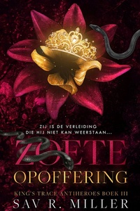 King's Trace Antiheroes 3 - Zoete opoffering