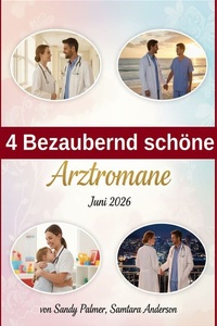 4 Bezaubernd schöne Arztromane Juni 2026