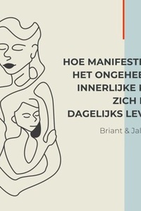 Hoe manifesteert het ongeheelde Innerlijke Kind zich in je dagelijks leven?