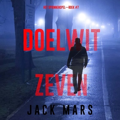 Doelwit Zeven (Het Spionnenspel—Boek #7)