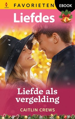Liefdes Favorieten 827 - Liefde als vergelding