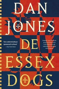 Crécy trilogie 1 - De Essex Dogs