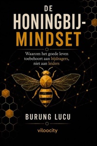 De Honingbij-Mindset