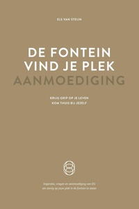 De fontein, vind je plek - Aanmoediging
