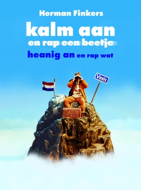 Herman Finkers: Kalm Aan En Rap Een Beetje