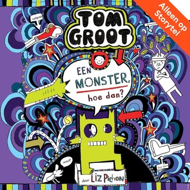Tom Groot 15: Een monster, hoe dan?