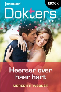 Doktersroman 200 - Heerser over haar hart