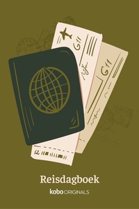 Kobo Originals: Digital Journal Series 1 - Reisdagboek
