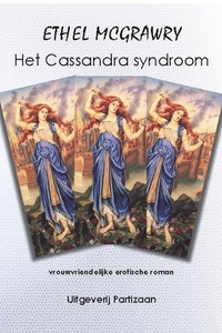 Het Cassandra syndroom