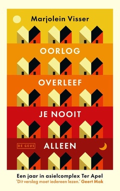 Oorlog overleef je nooit alleen
