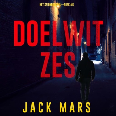 Doelwit Zes (Het Spionnenspel—Boek #6)