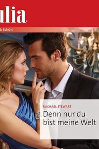 Denn nur du bist meine Welt