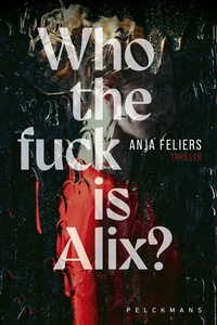 Who the fuck is Alix?