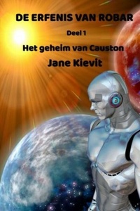 De erfenis van Robar - Deel 1 - Het geheim van Causton