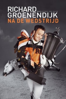 Richard Groenendijk: Na de wedstrijd