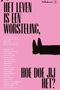 Het leven is een worsteling