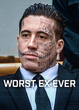 Worst Ex Ever