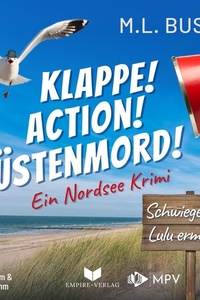 Klappe! Action! Küstenmord!: Schwiegeroma Lulu ermittelt