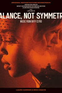 Balance, Not Symmetry (Original Motion Picture Soundtrack)